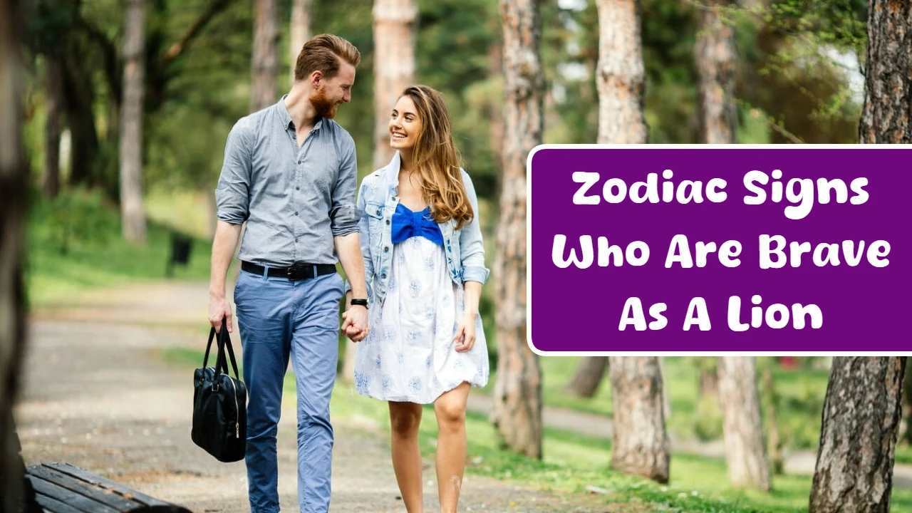 4 Zodiac Signs Who Are Brave As A Lion